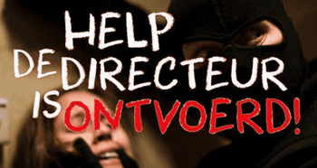 Help, de directeur is ontvoerd!